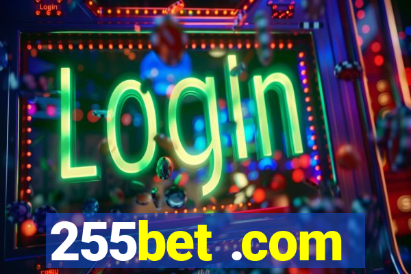 255bet .com